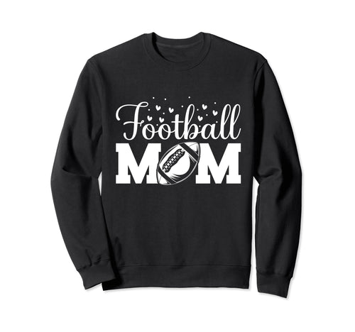 Football Mom Football Mother Game Sweatshirt - Unique Graphic for Adults - T-Shirt, Sweatshirt, Hoodie