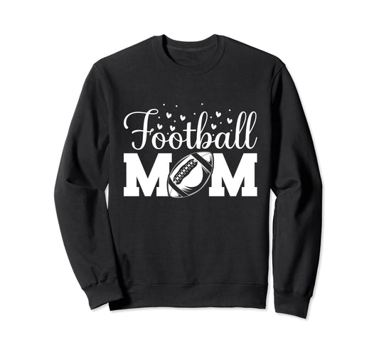 Football Mom Football Mother Game Sweatshirt - Unique Graphic for Adults - T-Shirt, Sweatshirt, Hoodie