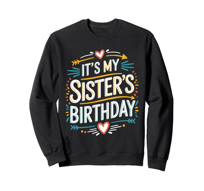 Boho Nostalgia Its My Sisters Sweatshirt - Novelty Apparel Men Women - T-Shirt, Sweatshirt, Hoodie