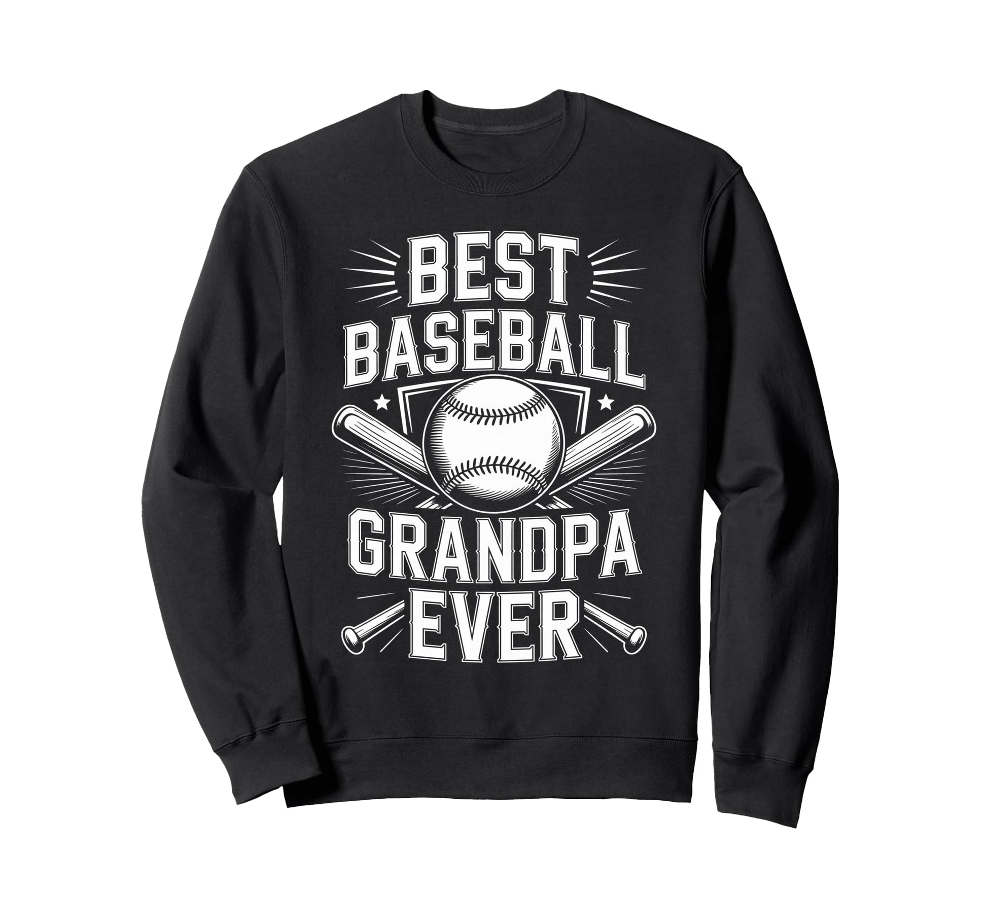 Best Baseball Grandpa Ever Sweatshirt - Casual Everyday Wear Unisex - T-Shirt, Sweatshirt, Hoodie