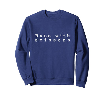 Runs Scissors 90S Sweatshirt - Aesthetic Graphic Men Women - T-Shirt, Sweatshirt, Hoodie