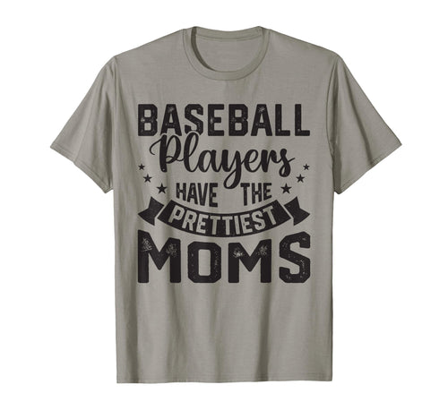 Baseball Players Have Prettiest Moms Hoodie - Custom Art Print Unisex - T-Shirt, Sweatshirt, Hoodie