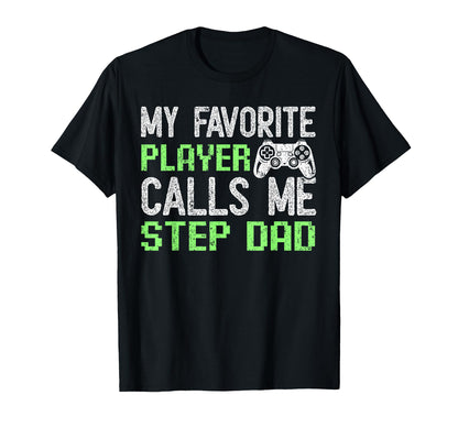 Gamer Stepdad Fathers Day Favorite T-Shirt - Minimalist Print Men Women - T-Shirt, Sweatshirt, Hoodie