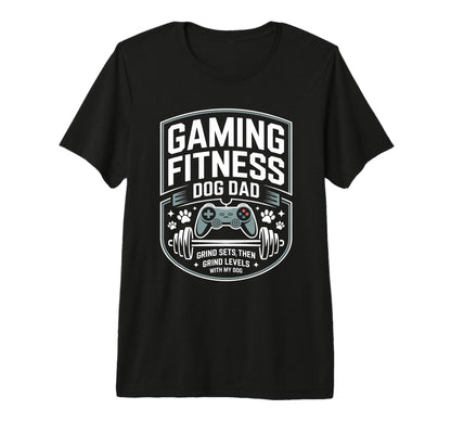 Gaming Fitness Dad Grind Sets Then T-Shirt - Fun Novelty Design for Adults - T-Shirt, Sweatshirt, Hoodie