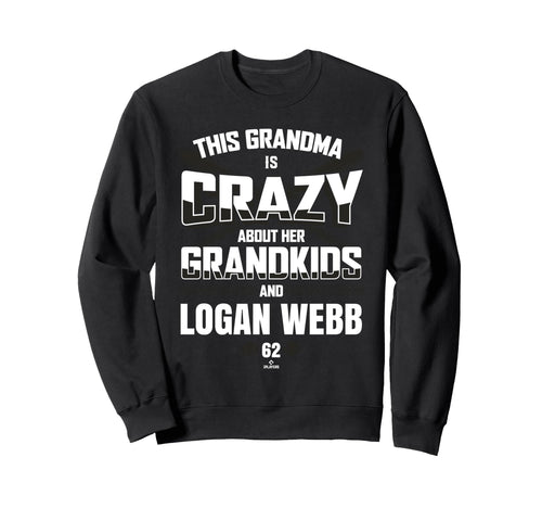 Grandma Crazy Logan Webb San Sweatshirt - Aesthetic Graphic for Adults - T-Shirt, Sweatshirt, Hoodie