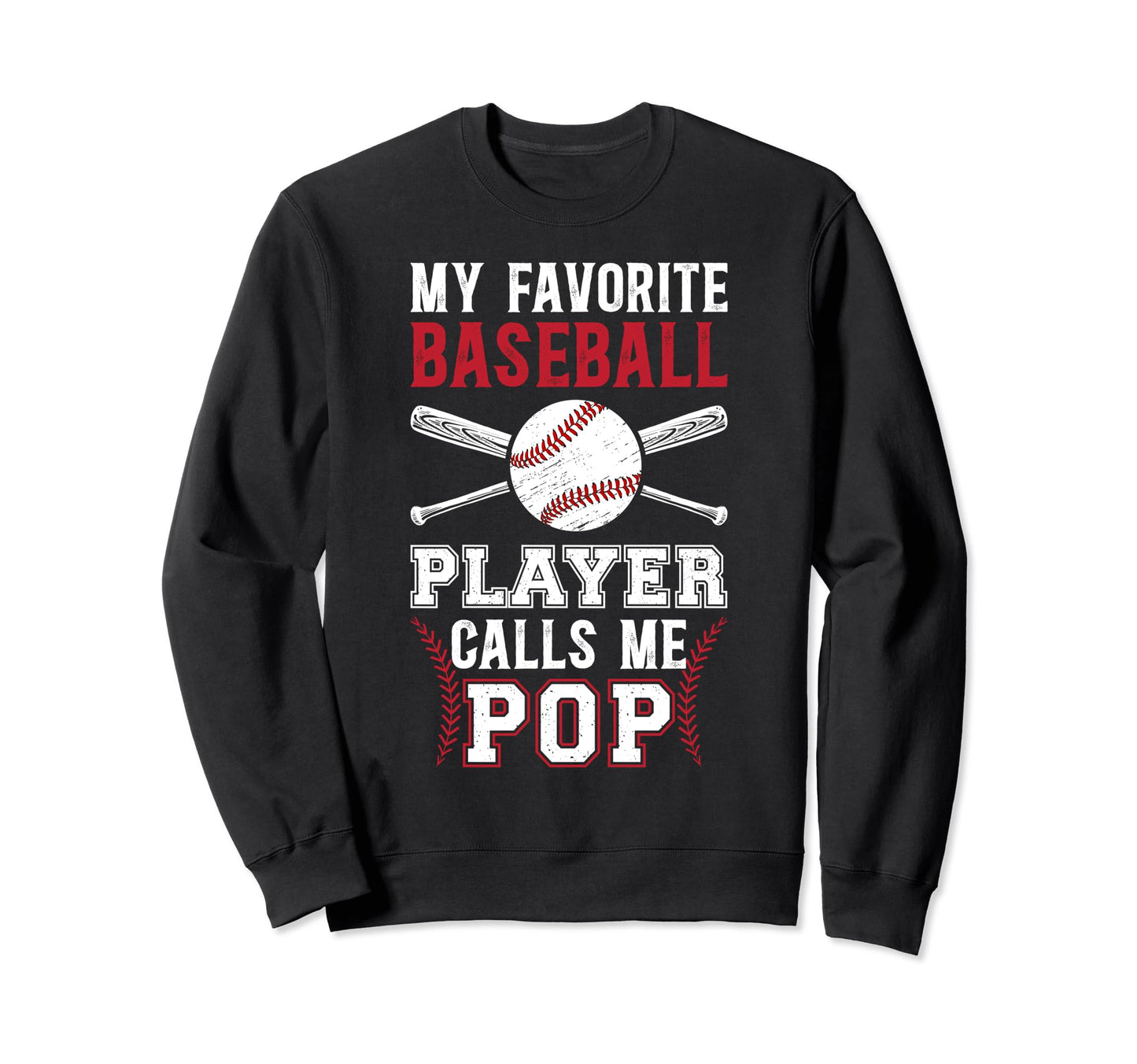 My Favorite Baseball Player Pop Sweatshirt - Minimalist Print for Adults - T-Shirt, Sweatshirt, Hoodie
