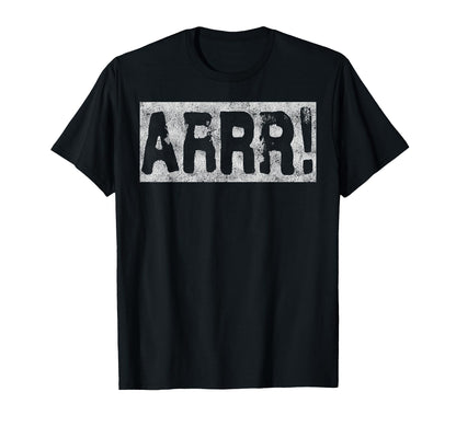 Trendy Grunge Arrr Funny T-Shirt - Unique Graphic for Adults - T-Shirt, Sweatshirt, Hoodie