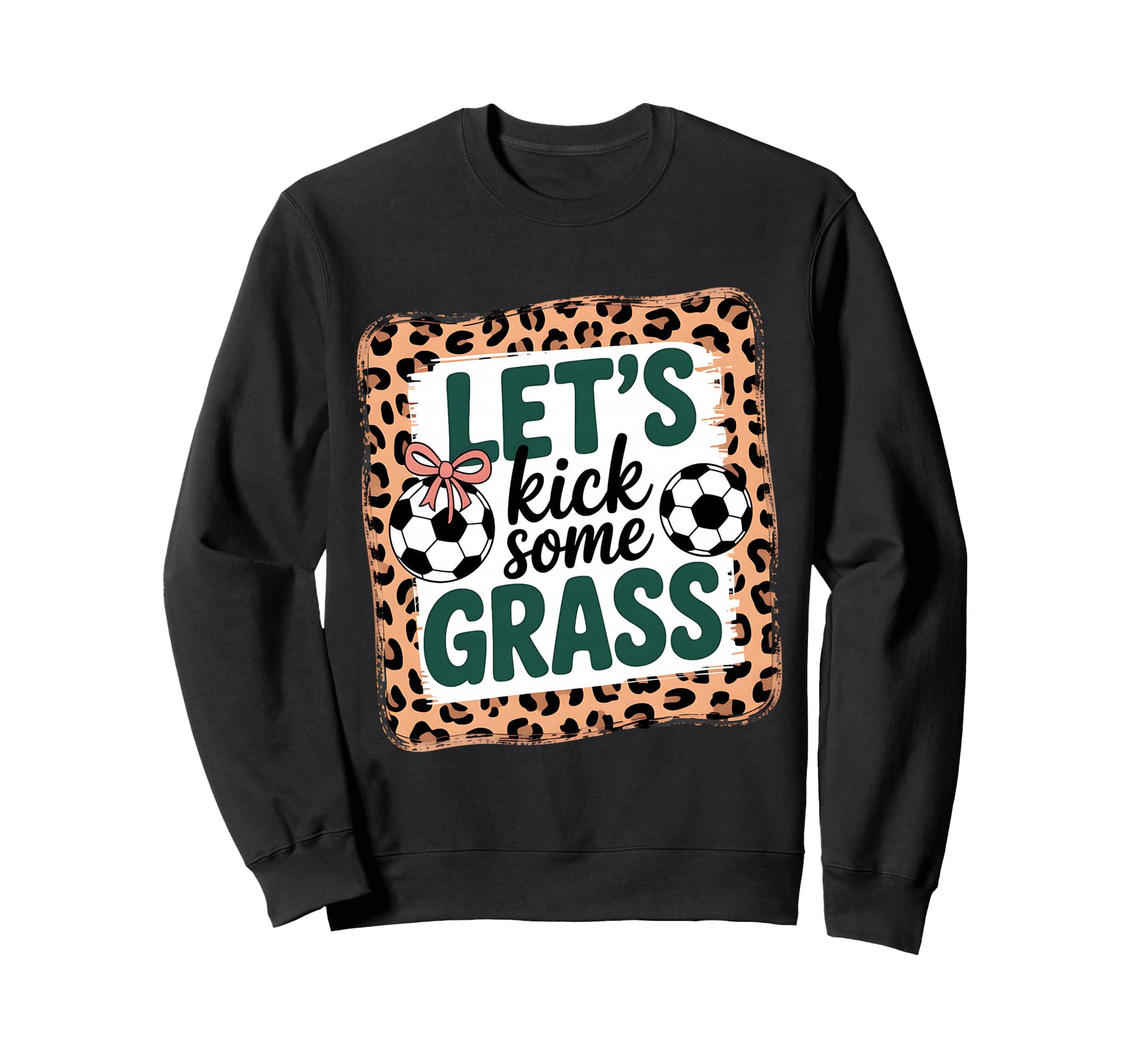 Let S Kick Some Grass Soccer Mom Sweatshirt - Aesthetic Graphic for Adults - T-Shirt, Sweatshirt, Hoodie