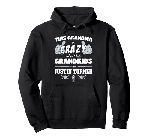 Grandma Crazy Justin Turner Seattle Hoodie - Streetwear Style Unisex - T-Shirt, Sweatshirt, Hoodie