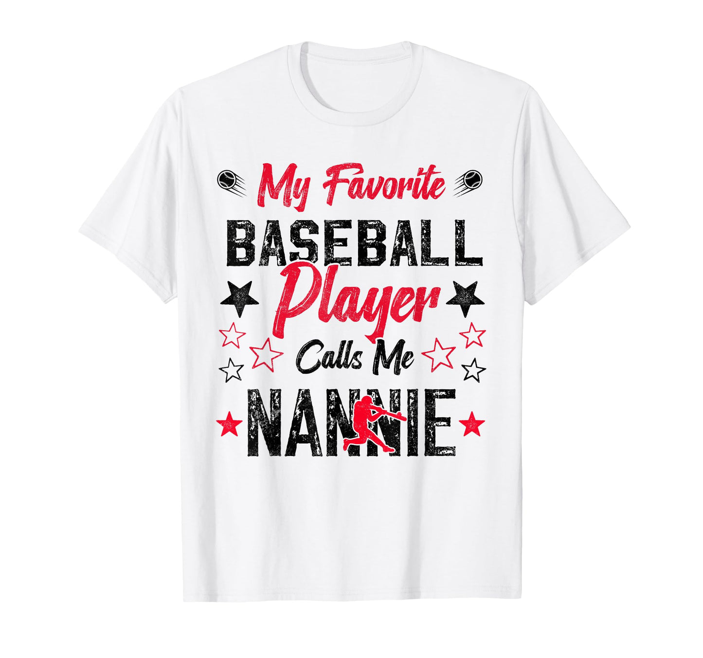 My Favorite Baseball Player Calls Me T-Shirt - Novelty Apparel Men Women - T-Shirt, Sweatshirt, Hoodie