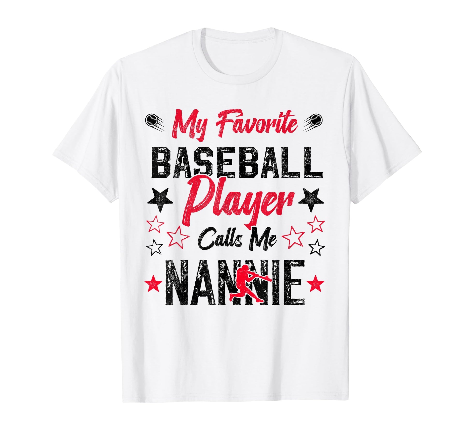 My Favorite Baseball Player Calls Me T-Shirt - Novelty Apparel Men Women - T-Shirt, Sweatshirt, Hoodie