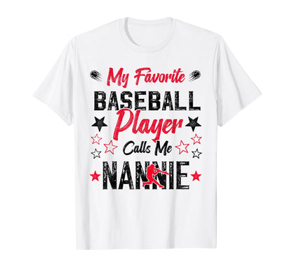 My Favorite Baseball Player Calls Me T-Shirt - Novelty Apparel Men Women - T-Shirt, Sweatshirt, Hoodie