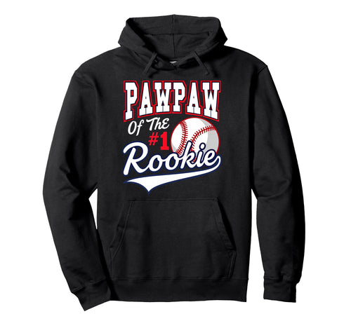 Grandpa Pawpaw Number 1 Rookie Baseball Hoodie - Graphic Print Unisex - T-Shirt, Sweatshirt, Hoodie