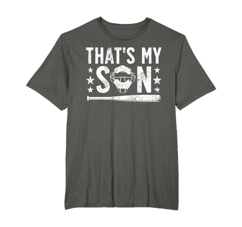 Thats My Son Baseball Catcher Dad T-Shirt - Unique Graphic Men Women - T-Shirt, Sweatshirt, Hoodie