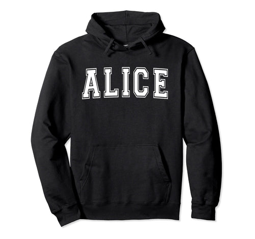 Alice Tx Texas Usa Sports Varsity Hoodie - Minimalist Print Men Women - T-Shirt, Sweatshirt, Hoodie
