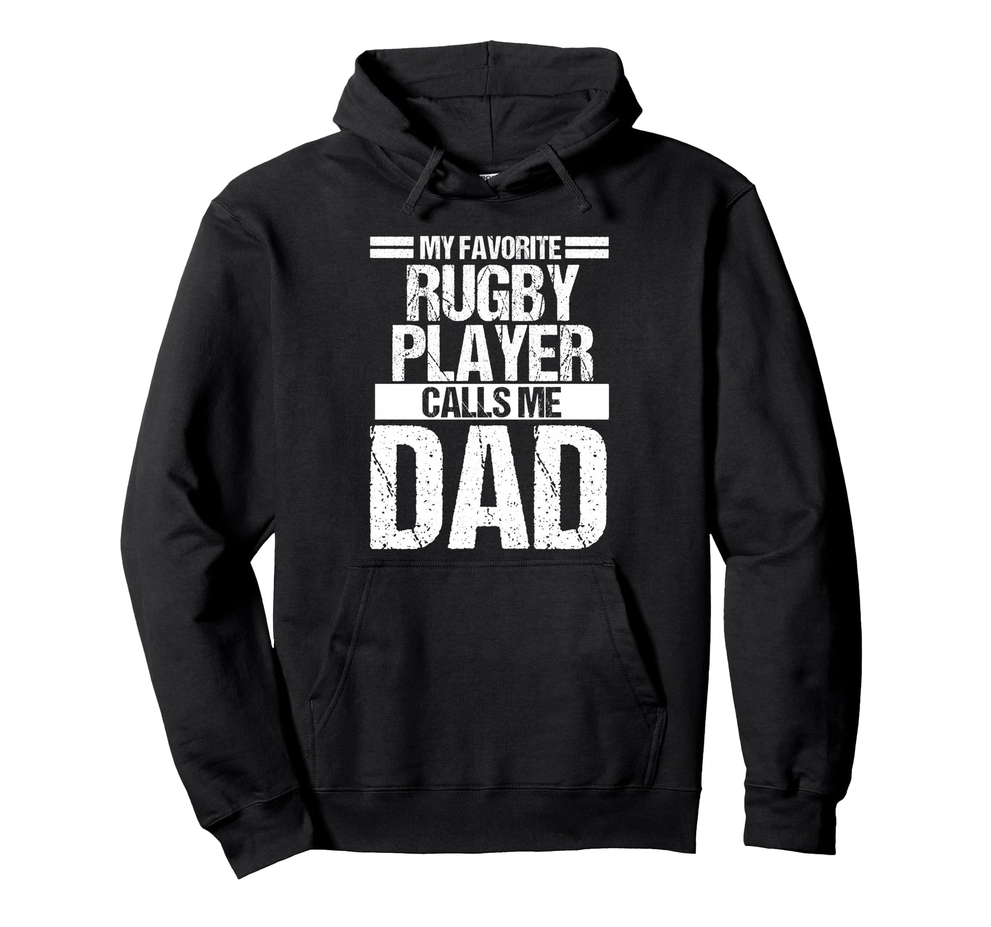 My Favorite Rugby Player Calls Me Dad Hoodie - Trendy Graphic Unisex - T-Shirt, Sweatshirt, Hoodie