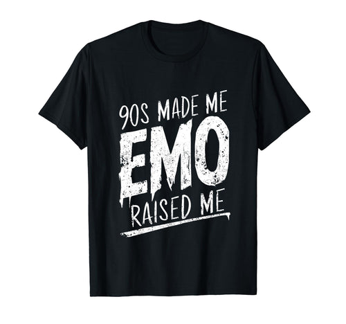 90S Made Me Emo Raised Me 1990S Theme T-Shirt - Custom Art Print Unisex - T-Shirt, Sweatshirt, Hoodie