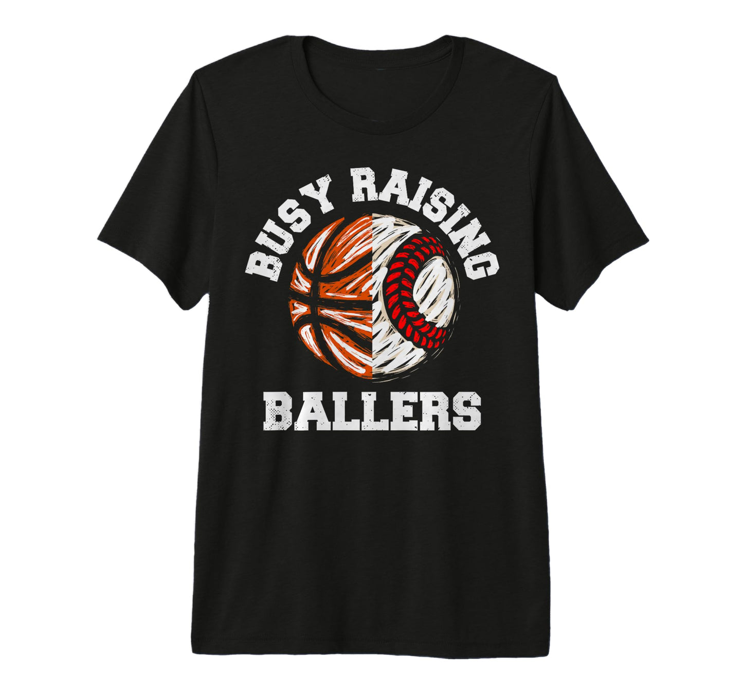 Busy Raising Ballers Funny Baseball T-Shirt - Unique Graphic Unisex - T-Shirt, Sweatshirt, Hoodie
