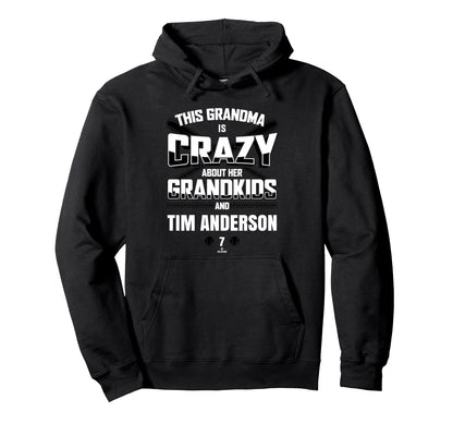 Grandma Crazy Tim Anderson Miami Hoodie - Unique Graphic Men Women - T-Shirt, Sweatshirt, Hoodie