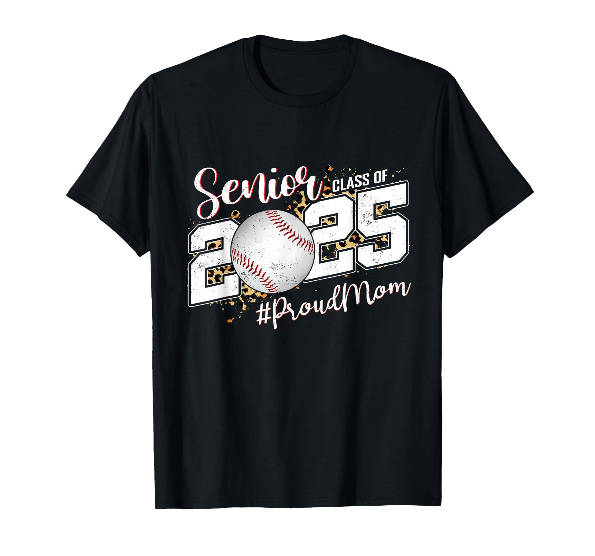 Proud Mom 2025 Senior Baseball Graduate T-Shirt - Trendy Graphic Men Women - T-Shirt, Sweatshirt, Hoodie