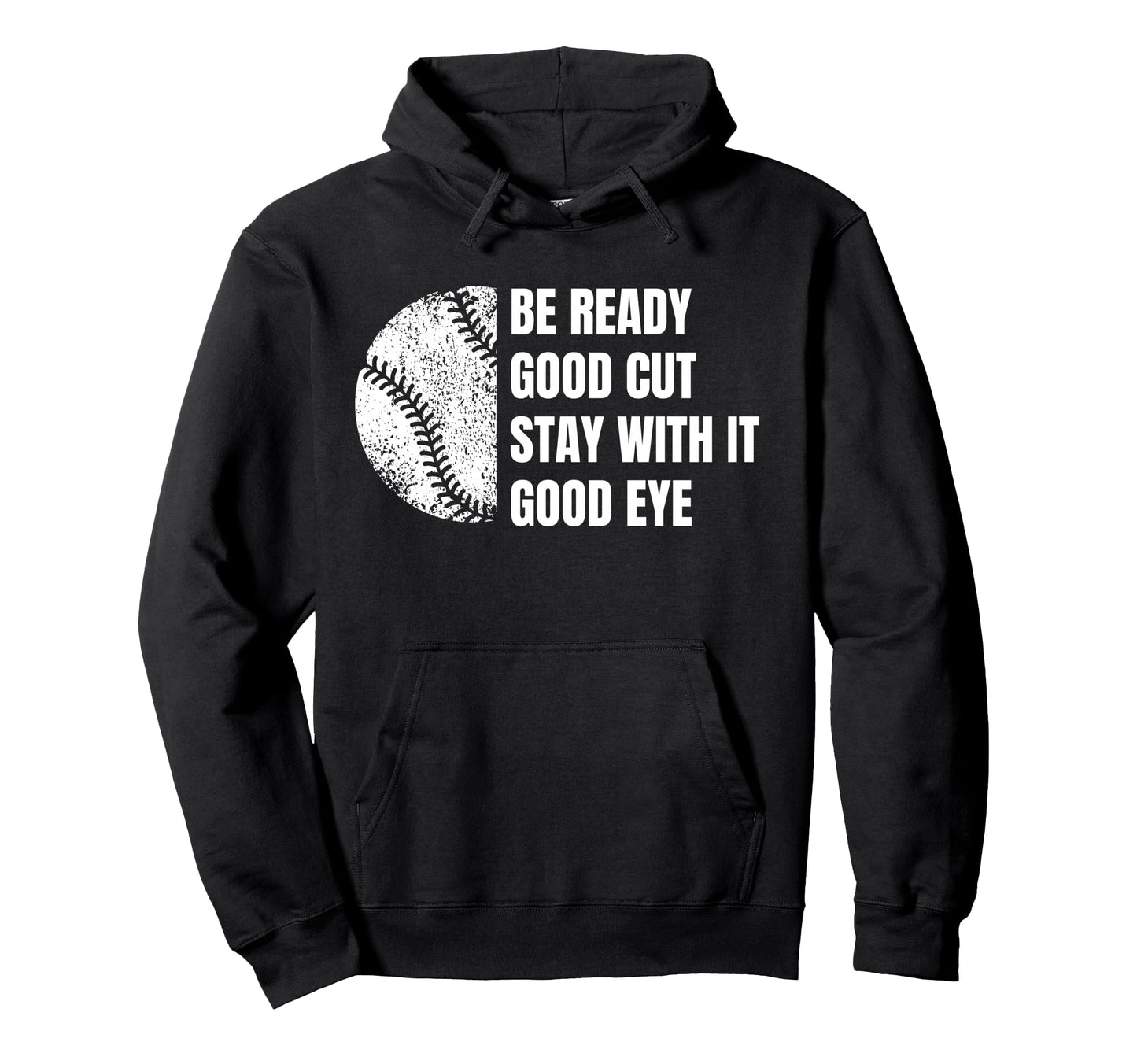 Baseball Funny Parent Good Cut Be Ready Hoodie - Trendy Graphic for Adults - T-Shirt, Sweatshirt, Hoodie