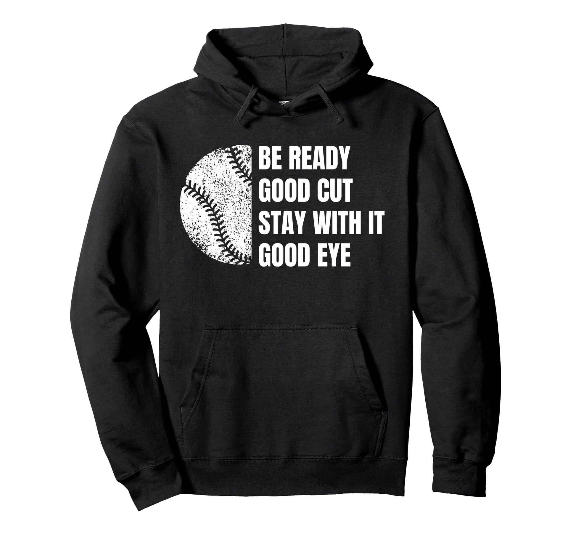 Baseball Funny Parent Good Cut Be Ready Hoodie - Trendy Graphic for Adults - T-Shirt, Sweatshirt, Hoodie