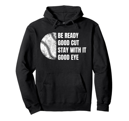 Baseball Funny Parent Good Cut Be Ready Hoodie - Trendy Graphic for Adults - T-Shirt, Sweatshirt, Hoodie