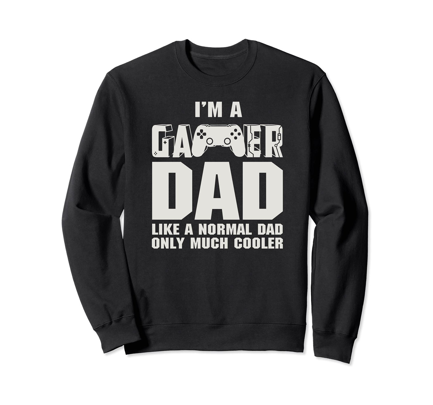 Video Gamer Daddy Daddy Gaming Im Sweatshirt - Unique Graphic for Adults - T-Shirt, Sweatshirt, Hoodie