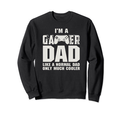 Video Gamer Daddy Daddy Gaming Im Sweatshirt - Unique Graphic for Adults - T-Shirt, Sweatshirt, Hoodie