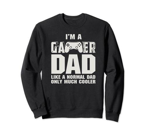 Video Gamer Daddy Daddy Gaming Im Sweatshirt - Unique Graphic for Adults - T-Shirt, Sweatshirt, Hoodie
