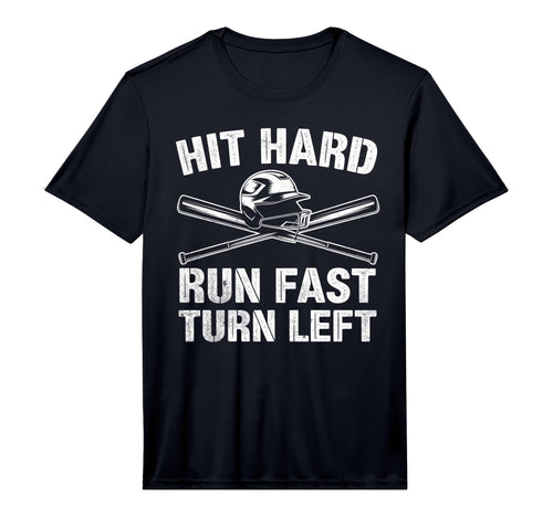 Mens Hit Hard Run Fast Turn Left T-Shirt - Trendy Graphic Men Women - T-Shirt, Sweatshirt, Hoodie