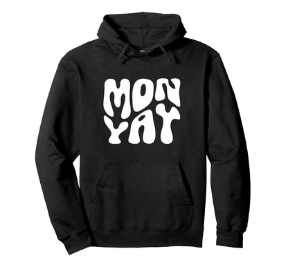Monday Motivation Positive Hoodie - Casual Everyday Wear for Adults - T-Shirt, Sweatshirt, Hoodie