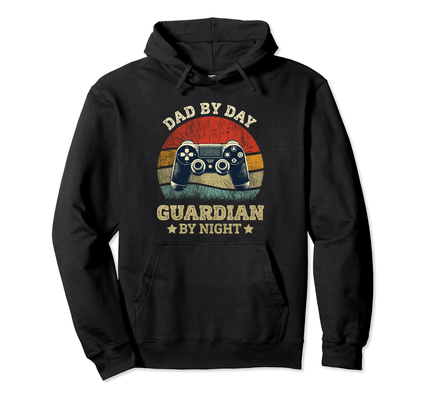 Dad Day Guardian Night Gaming Gamer Funny Hoodie - Streetwear Style Unisex - T-Shirt, Sweatshirt, Hoodie