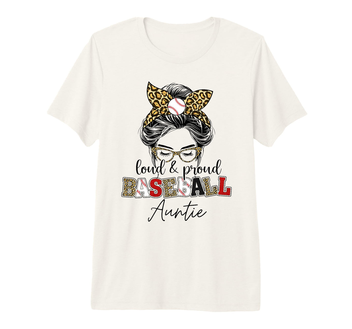 Proud Baseball Auntie Messy Bun Leopard T-Shirt - Novelty Apparel Unisex - T-Shirt, Sweatshirt, Hoodie