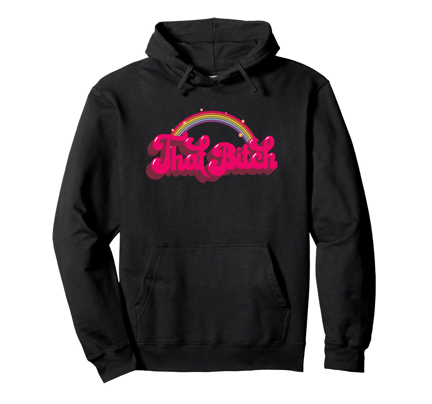 That Bitch 60S 70S 70S 90S Grunge Hoodie - Streetwear Style Men Women - T-Shirt, Sweatshirt, Hoodie