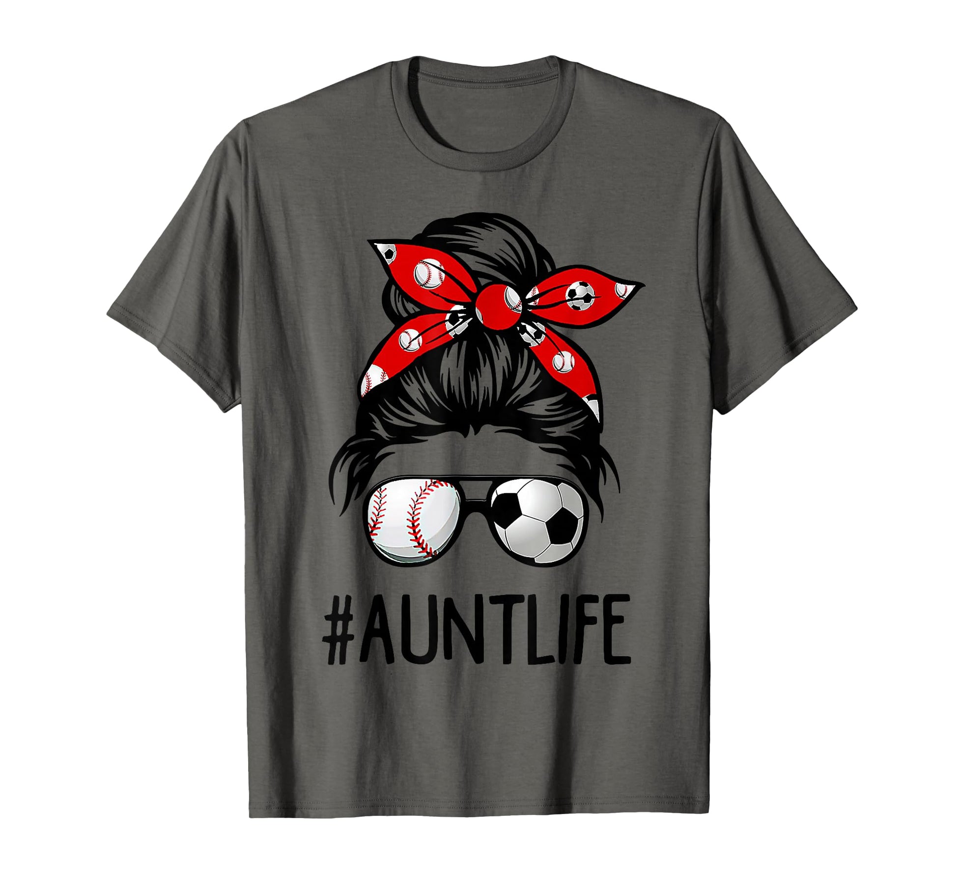 Classy Aunt Life Soccer Messy Bun T-Shirt - Novelty Apparel Men Women - T-Shirt, Sweatshirt, Hoodie