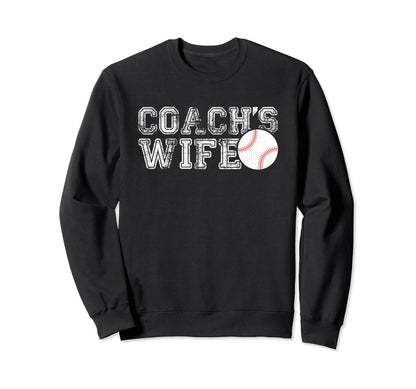 Coachs Wife Baseball Funny Sport Sweatshirt - Custom Art Print Men Women - T-Shirt, Sweatshirt, Hoodie