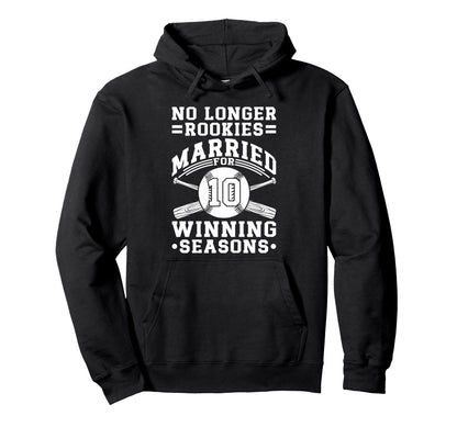 10Th Wedding Anniversary Baseball Hoodie - Fun Novelty Design Men Women - T-Shirt, Sweatshirt, Hoodie