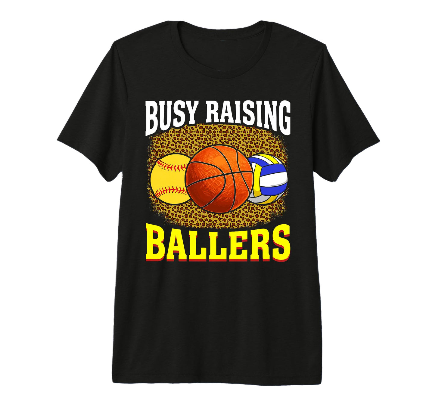 Busy Raising Ballers Softball T-Shirt - Novelty Apparel Men Women - T-Shirt, Sweatshirt, Hoodie