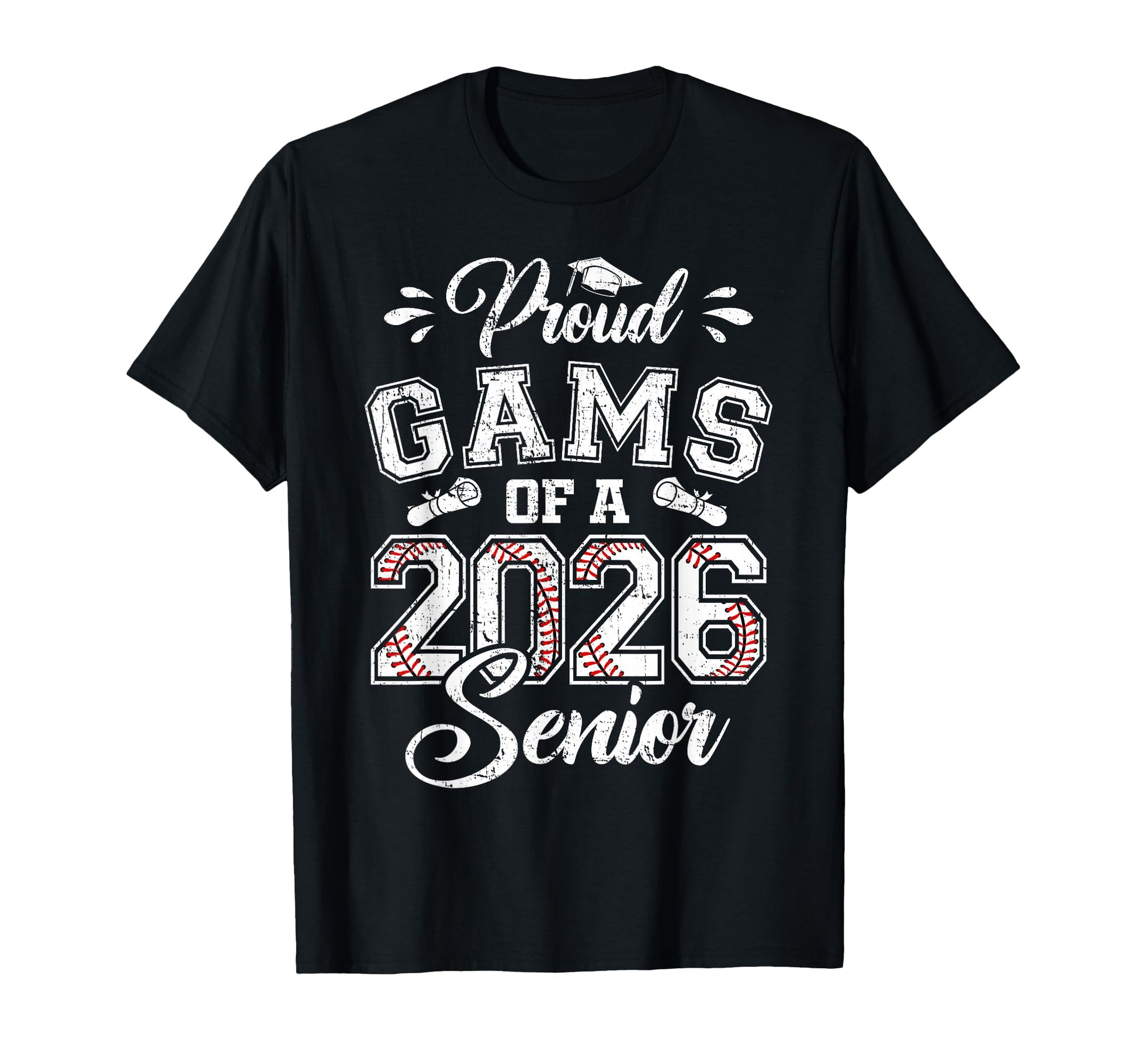 Proud Gams 2026 Senior Baseball T-Shirt - Aesthetic Graphic Men Women - T-Shirt, Sweatshirt, Hoodie