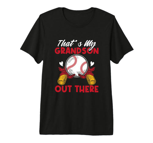 Funny Thats My Grandson Out There T-Shirt - Novelty Apparel Men Women - T-Shirt, Sweatshirt, Hoodie