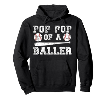 Pop Pop Baller Baseball Pop Pop Hoodie - Novelty Apparel for Adults - T-Shirt, Sweatshirt, Hoodie