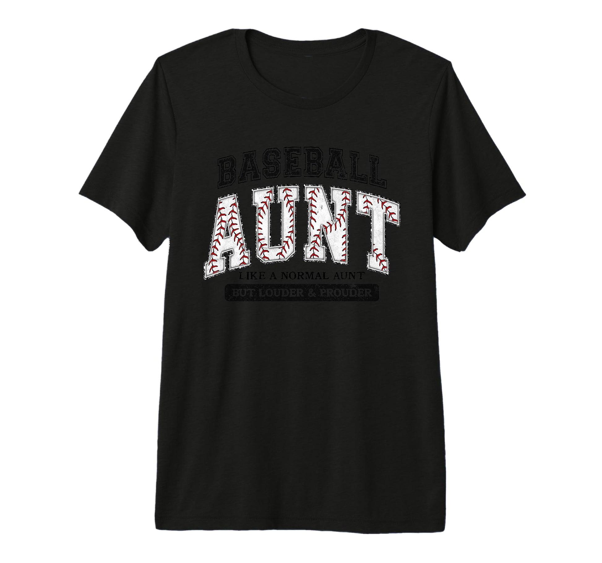 Baseball Aunt Like Normal Aunt But T-Shirt - Casual Everyday Wear Unisex - T-Shirt, Sweatshirt, Hoodie