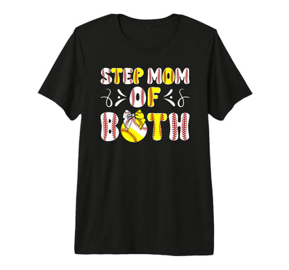 Step Mom Both Proud Softball Baseball T-Shirt - Aesthetic Graphic Unisex - T-Shirt, Sweatshirt, Hoodie