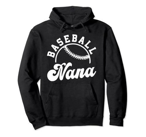 Baseball Nana Matching Baseball Team Hoodie - Novelty Apparel for Adults - T-Shirt, Sweatshirt, Hoodie