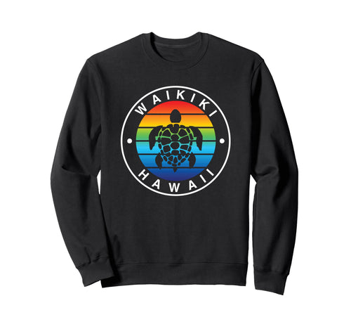 Waikiki Hawaii Sea Turtle Rainbow Sweatshirt - Casual Everyday Wear Unisex - T-Shirt, Sweatshirt, Hoodie