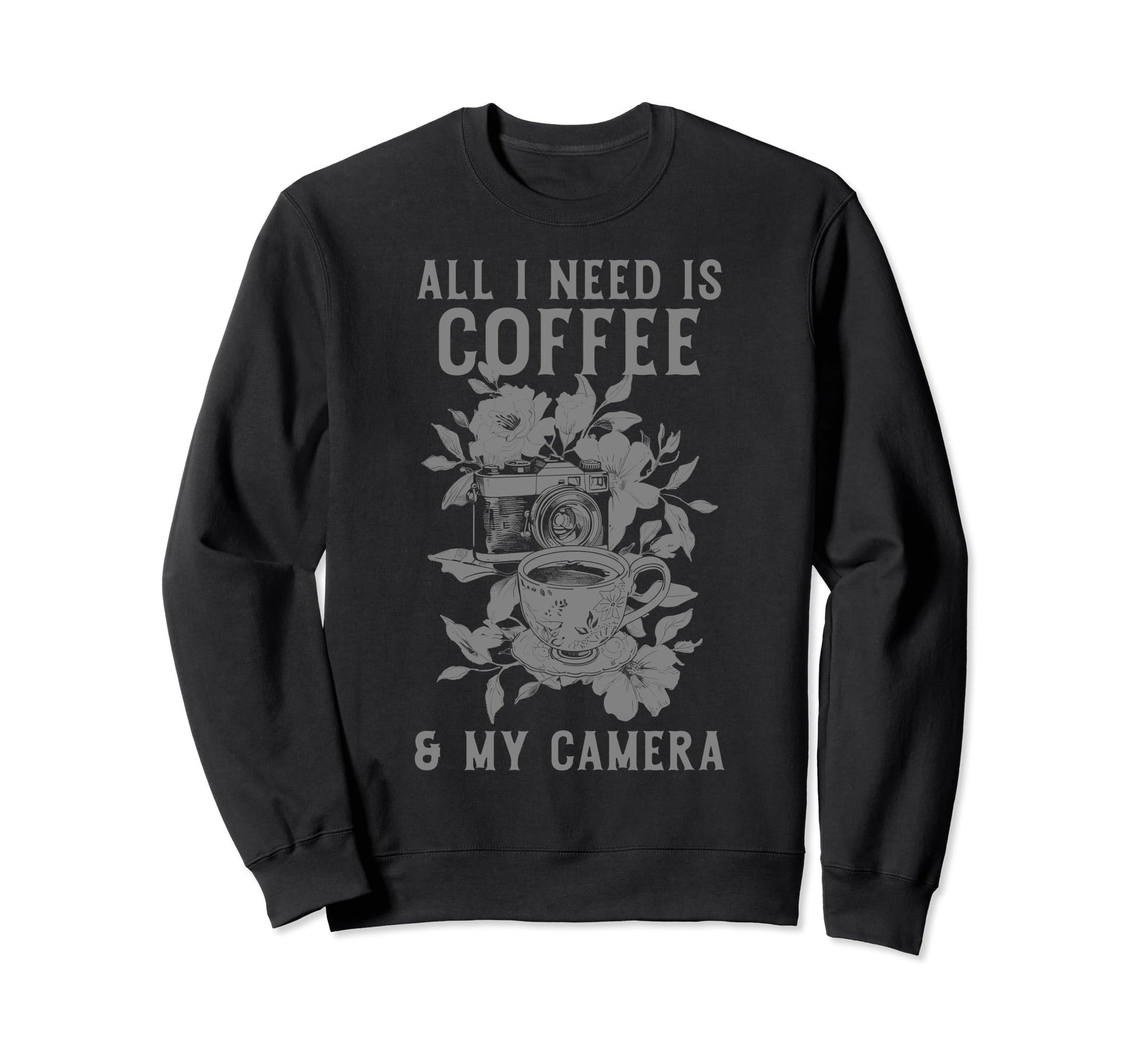 Coffee Camera Photographer Flowers Sweatshirt - Custom Art Print Unisex - T-Shirt, Sweatshirt, Hoodie