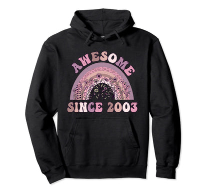 Awesome Since 2003 Rainbow Flowers 20Th Hoodie - Custom Art Print Unisex - T-Shirt, Sweatshirt, Hoodie