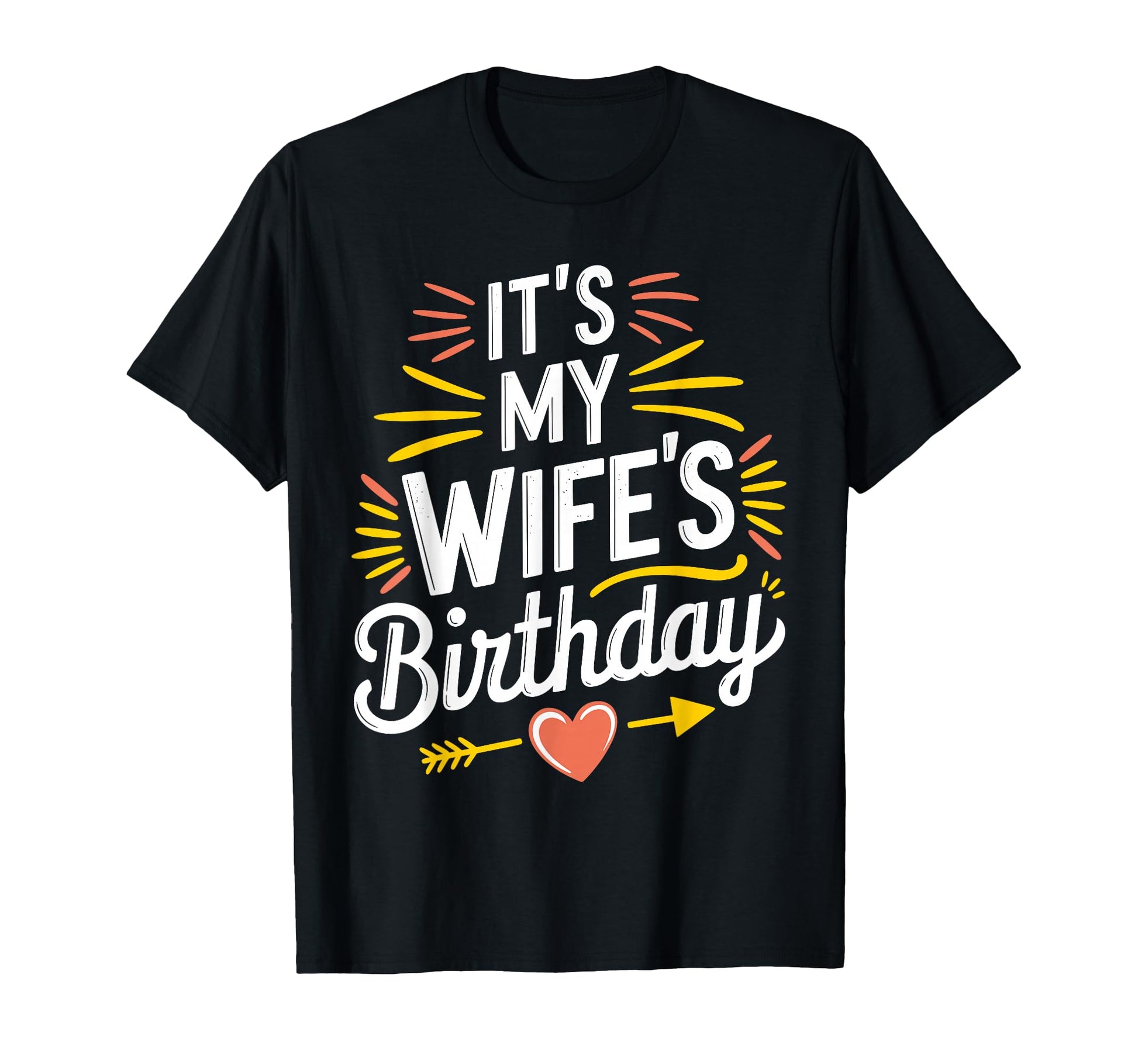 Boho Nostalgia Its My Wifes Birthday T-Shirt - Novelty Apparel Unisex - T-Shirt, Sweatshirt, Hoodie