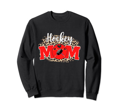 Hockey Mom Funny Mothers Day Mom Game Sweatshirt - Novelty Apparel Unisex - T-Shirt, Sweatshirt, Hoodie